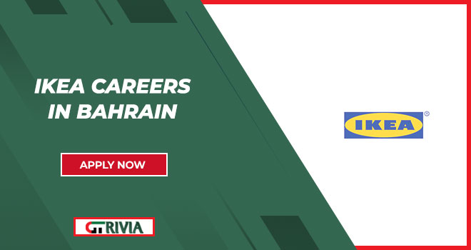 IKEA Careers in Bahrain: Retail and Customer Service Opportunities