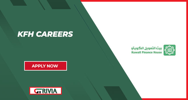 KFH Careers: Islamic Banking Jobs at Kuwait Finance House