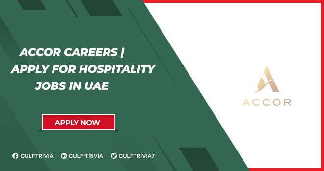 Accor Careers in UAE | Join a Global Leader in Hospitality