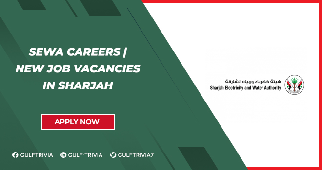 Sewa Careers Opportunities | Sharjah Electricity & Water