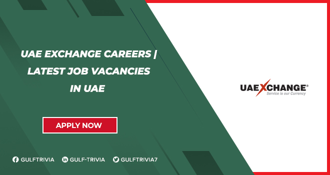 UAE Exchange Careers: Financial Services and Money Exchange Vacancies