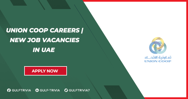 Union Coop Careers: Retail and Customer Service Vacancies in the UAE