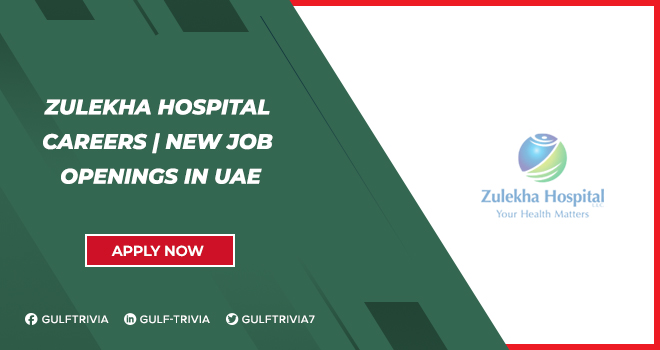 Zulekha Hospital Careers | Healthcare Jobs in UAE