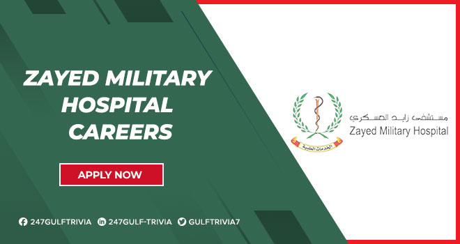 Zayed Military Hospital Careers